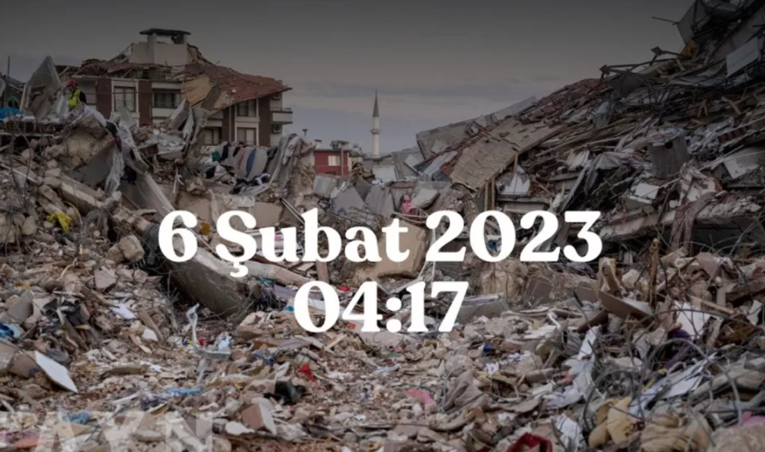 6 Şubat 2023’te yaşanan Kahramanmaraş merkezli depremlerin ikinci yıl dönümünde,