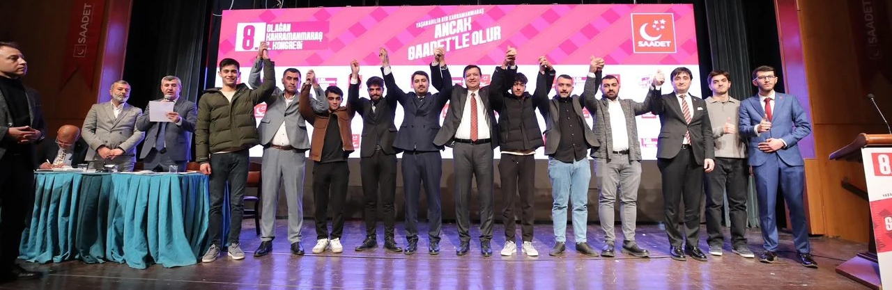 Saadet Partisi, Kahramanmaraş’ta 8. Olağan İl Kongresi’ni büyük bir coşku