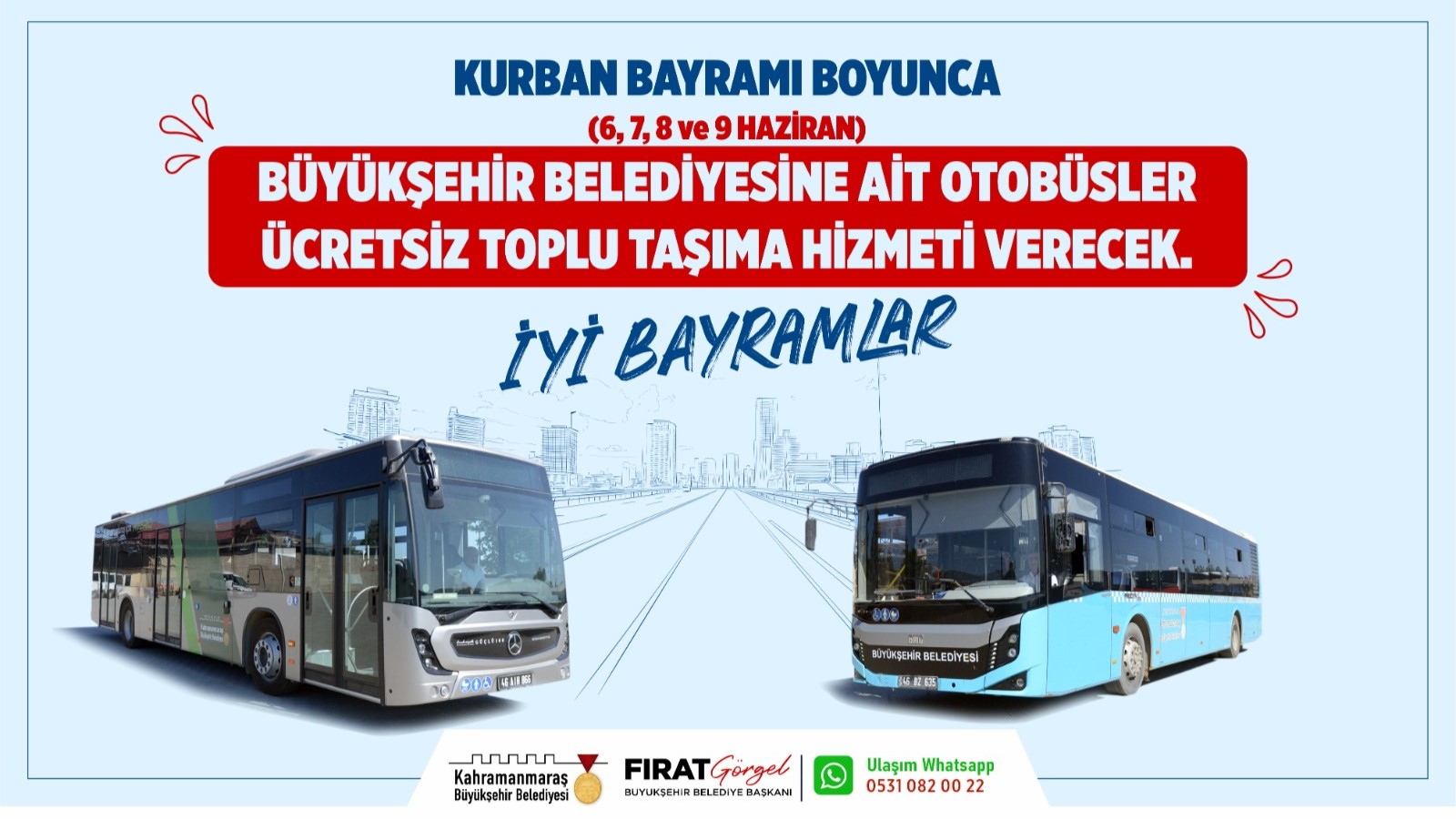 Büyükşehir Belediyesi, Kurban Bayramı boyunca belediye otobüslerinde vatandaşlara ücretsiz toplu