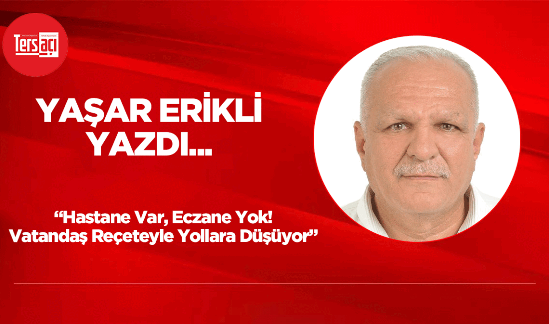 Hastane Var, Eczane Yok! Vatandaş Reçeteyle Yollara Düşüyor