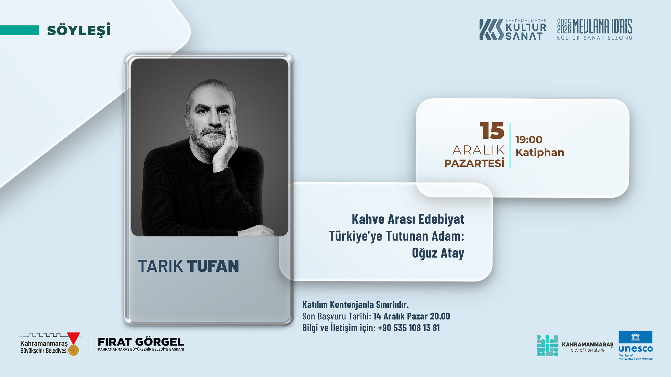 Büyükşehir Belediyesi, 15 Aralık Pazartesi günü yazar Tarık Tufan’ın katılımıyla“Türkiye’ye
