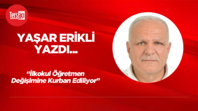İlkokul Öğretmen Değişimine Kurban Ediliyor
