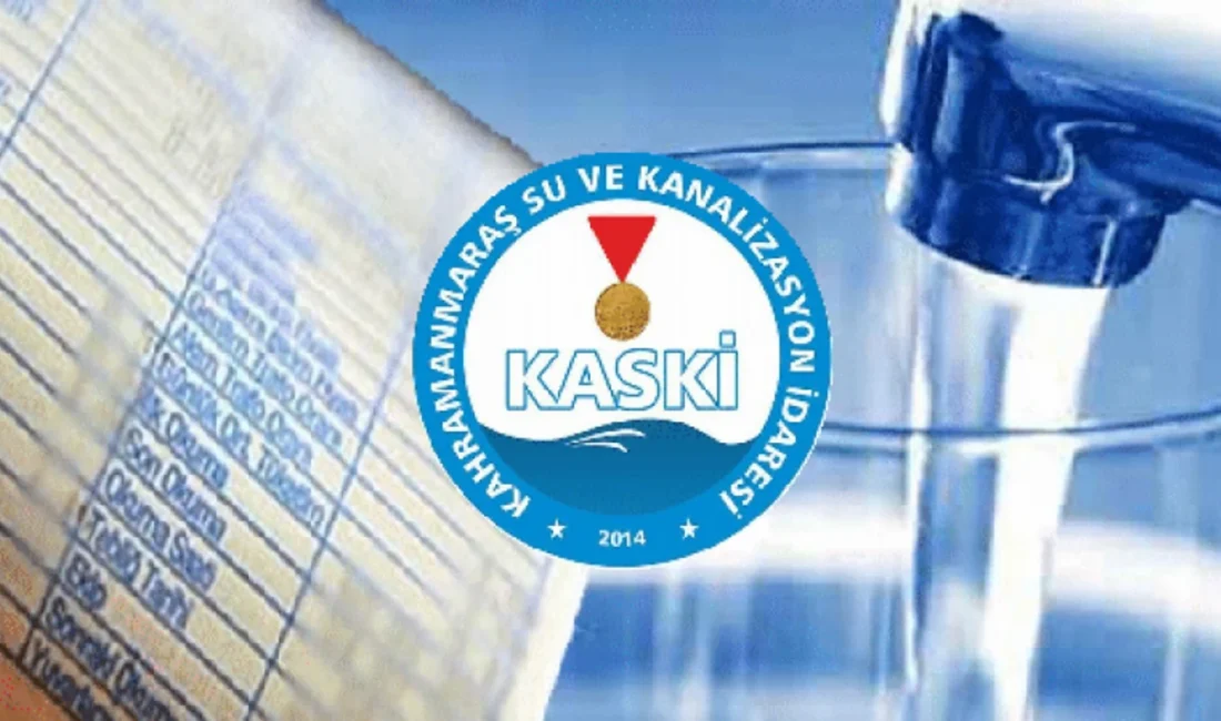 Kahramanmaraş Su ve Kanalizasyon İdaresi Genel Müdürlüğü (KASKİ) tarafından 2026