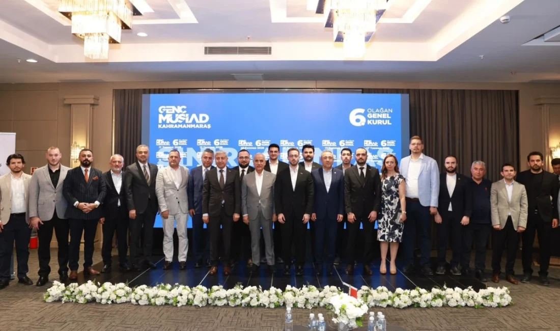 Genç MÜSİAD Kahramanmaraş Şubesi'nin 6. Olağan Genel Kurulu, iş dünyası,
