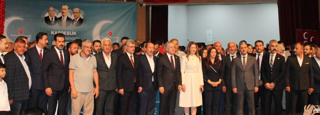 Milliyetçi Hareket Partisi (MHP) Kahramanmaraş İl Başkanlığı’nın 15. Olağan İl