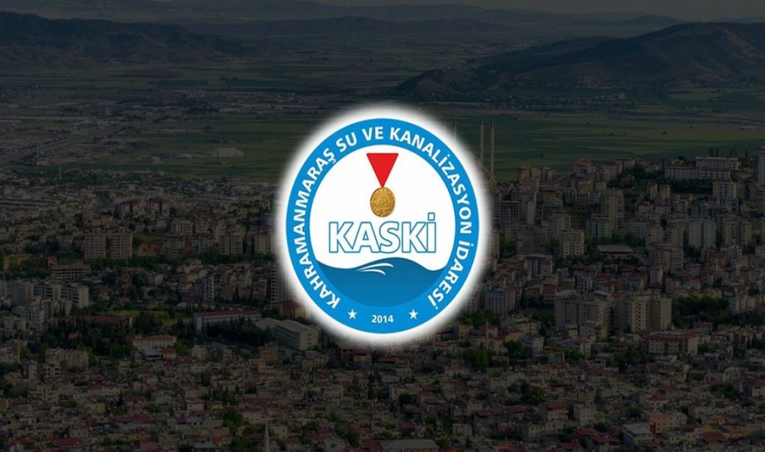Kahramanmaraş Su ve Kanalizasyon İdaresi (KASKİ) Personel A.Ş., bünyesinde istihdam