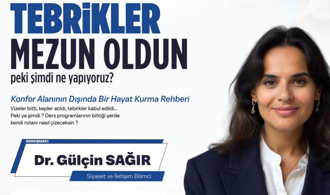 Kahramanmaraş’ta üniversite ve eğitim hayatını tamamlayan gençlerin mezuniyet sonrasındaki süreçlerine