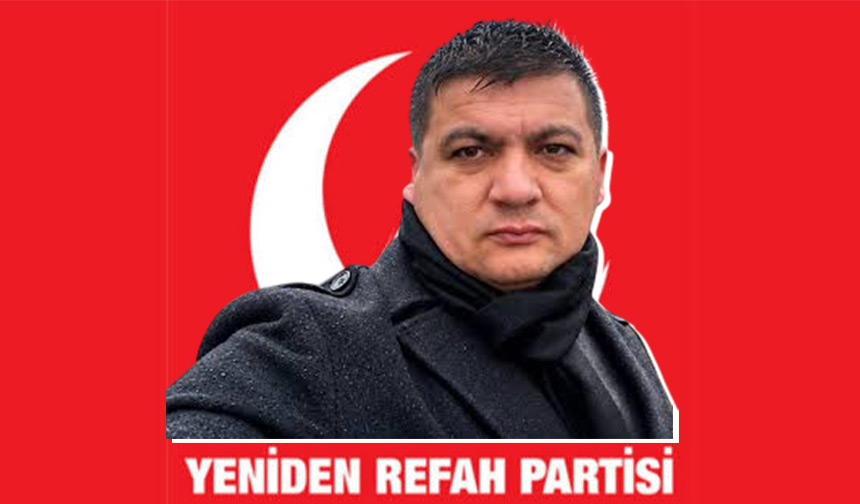 Yeniden Refah Partisi Dulkadiroğlu İlçe Tanıtım ve Medya Birim Başkanı